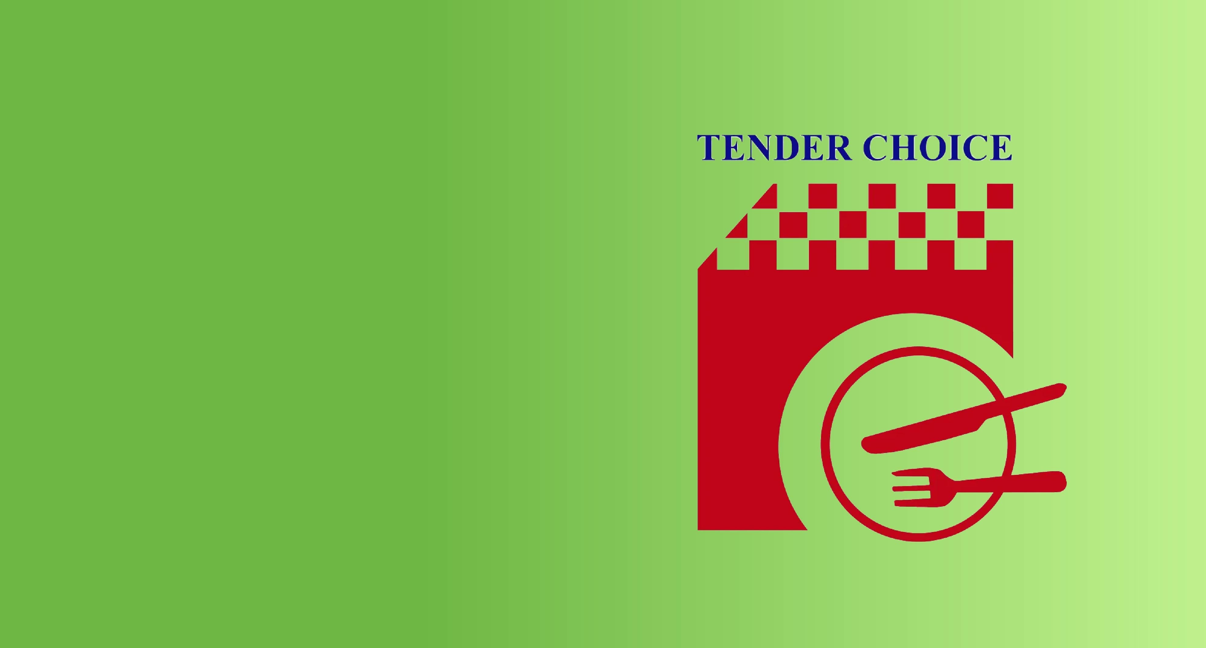 Tender Choice